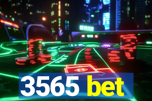 3565 bet